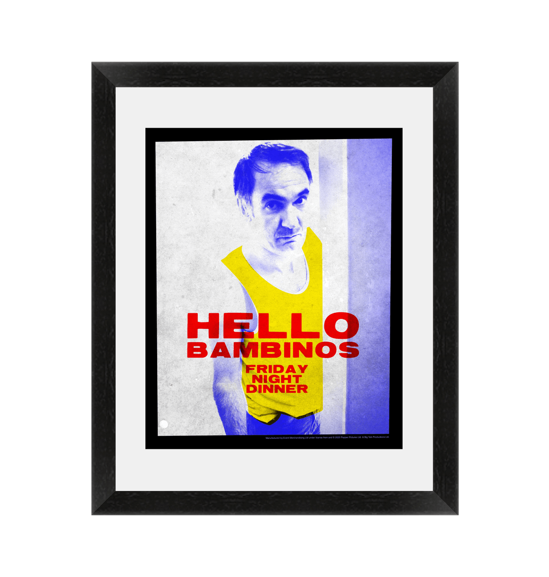 Black Frame \&quot;Hello Bambinos\&quot; Framed Art  Martin Friday Night Dinner