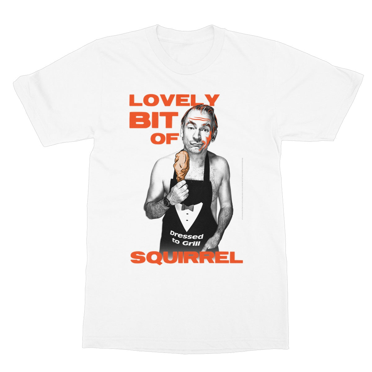 &quot;Lovely Bit Of Squirrel&quot; Apparel Softstyle T-Shirt