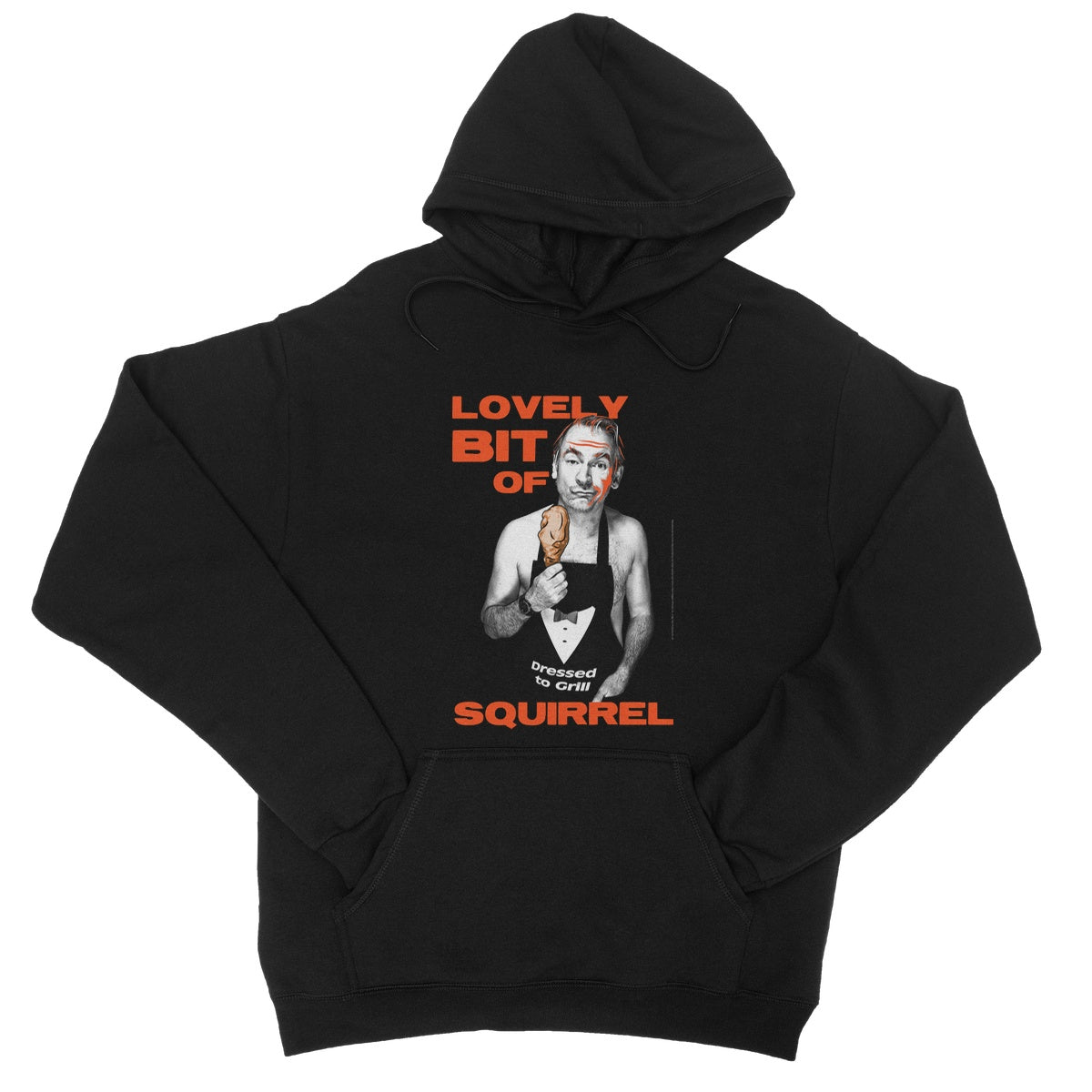&quot;Lovely Bit Of Squirrel&quot; Apparel College Hoodie