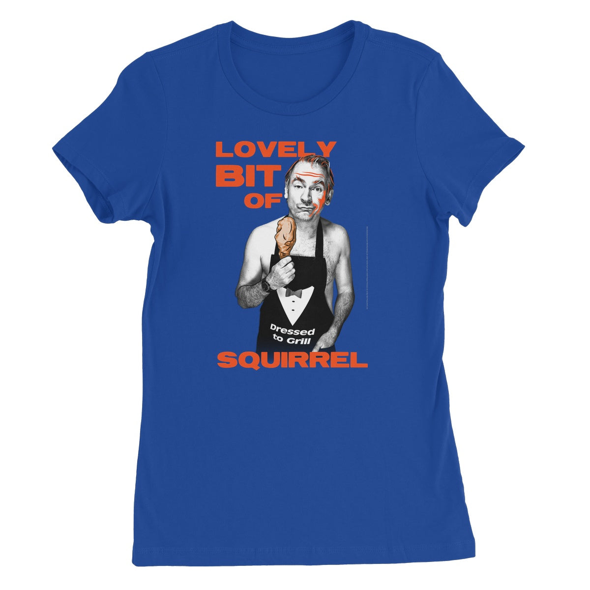 &quot;Lovely Bit Of Squirrel&quot; Apparel Women&#39;s Favourite T-Shirt