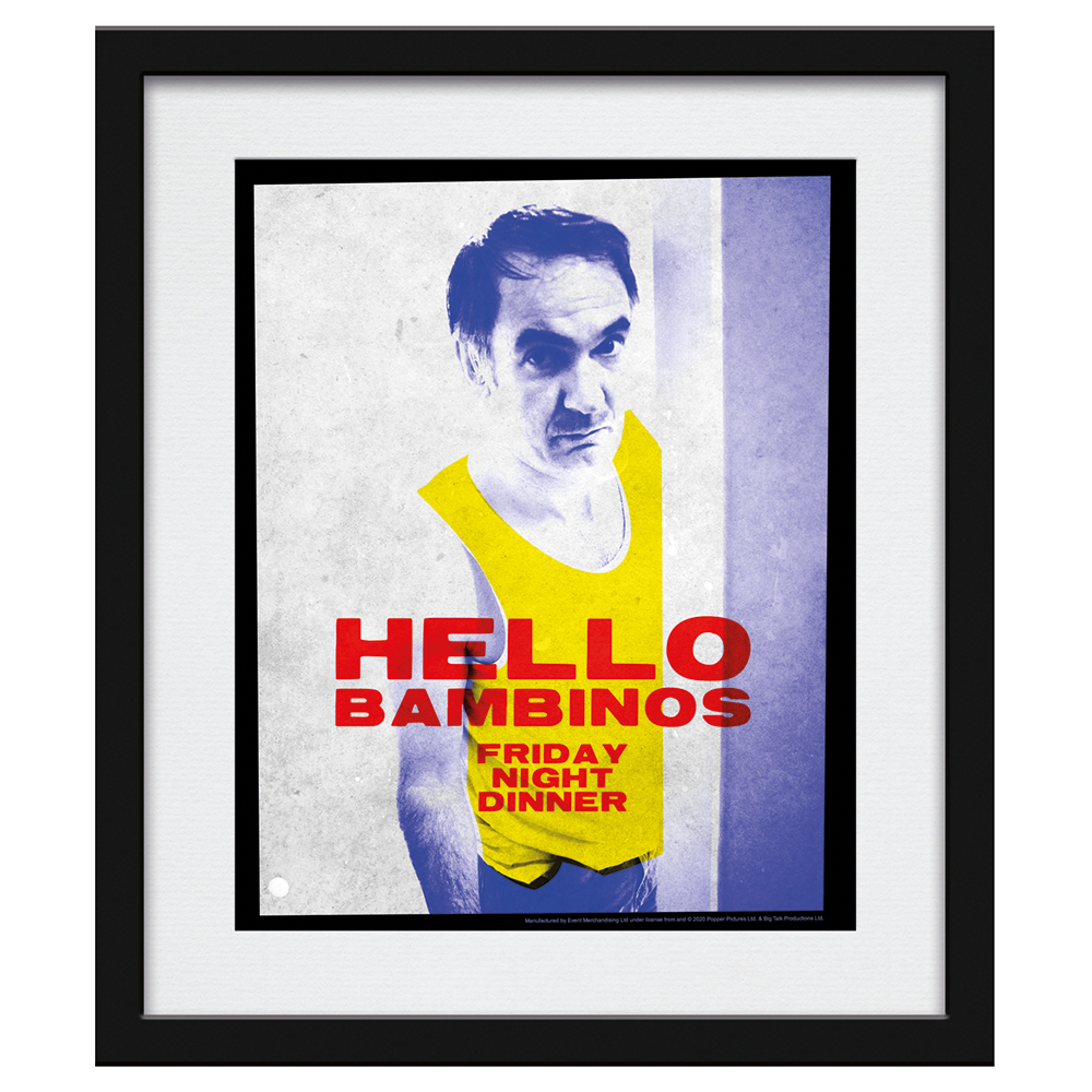 "Hello Bambinos" Framed Art Martin Friday Night Dinner