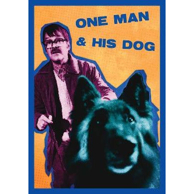 ONE MAN & HIS DOG Greeting Card