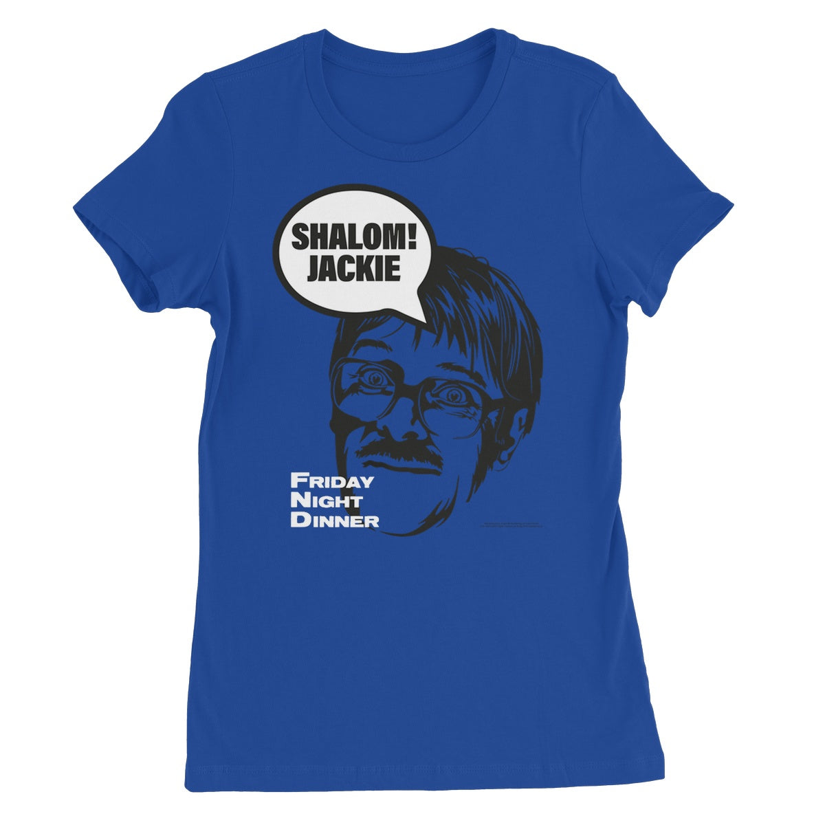 &quot;Shalom! Jackie&quot; Apparel Women&#39;s Favourite T-Shirt